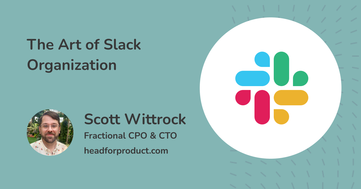 Image with title of blog post The Art of Slack Organization